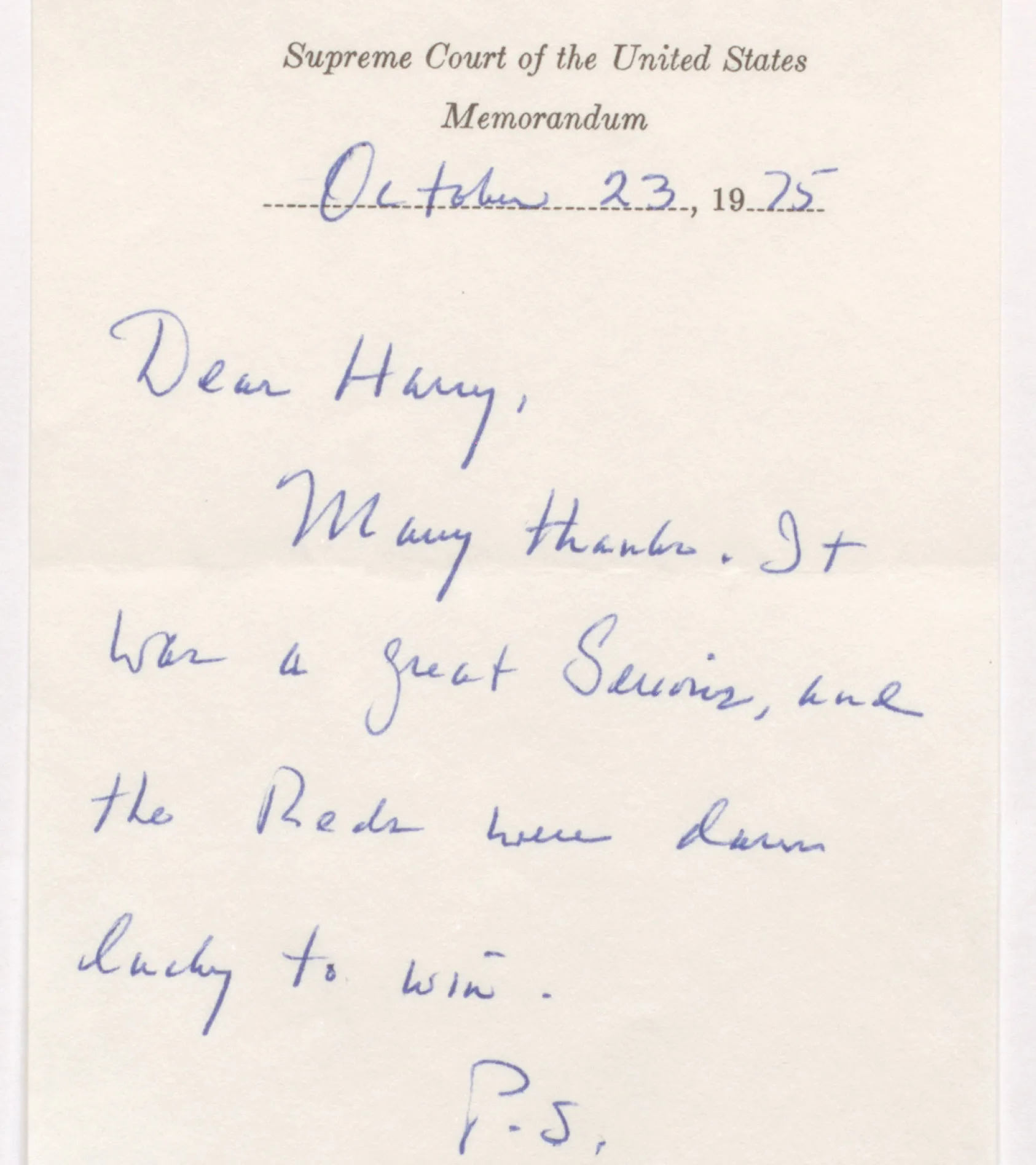 Supreme Court Justices Potter Stewart and Harry Blackmun made a wager on the 1975 Red Sox-Reds World Series. Stewart wrote this note to Blackmun following the Reds’ victory. Manuscript Division